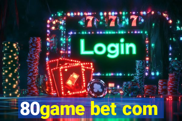 80game bet com